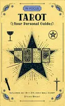 In Focus Tarot: Ghidul tău personal - In Focus Tarot: Your Personal Guide