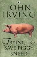 Încercarea de a salva Piggy Sneed - Trying To Save Piggy Sneed
