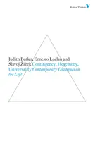 Contingență, hegemonie, universalitate: Dialoguri contemporane pe stânga - Contingency, Hegemony, Universality: Contemporary Dialogues on the Left