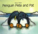 Pinguinul Pete și Pat - Penguin Pete and Pat