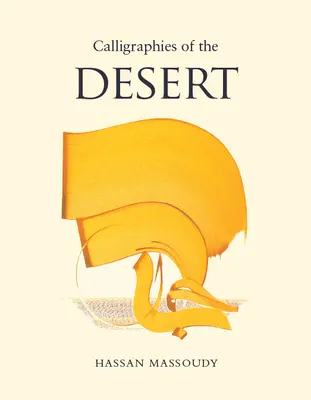 Caligrafii ale deșertului - Calligraphies of the Desert
