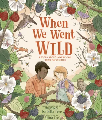 Când am devenit sălbatici - When We Went Wild