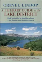 Literary Guide to the Lake District (Ghid literar pentru Lake District) - Literary Guide to the Lake District