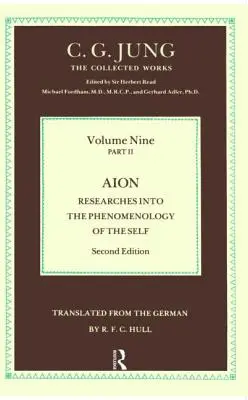 Aion - Cercetări privind fenomenologia sinelui - Aion - Researches Into the Phenomenology of the Self