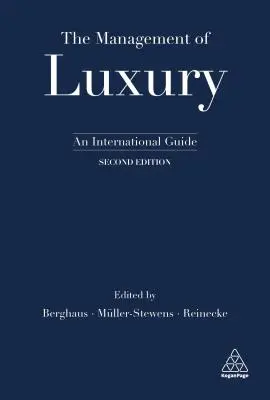 Managementul luxului: un ghid internațional - The Management of Luxury: An International Guide