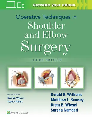 Tehnici operatorii în chirurgia umărului și cotului - Operative Techniques in Shoulder and Elbow Surgery