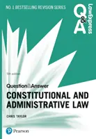 Law Express Întrebări și răspunsuri: Drept constituțional și administrativ, ediția a 5-a - Law Express Question and Answer: Constitutional and Administrative Law, 5th edition