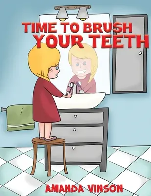E timpul să vă spălați pe dinți - Time to Brush Your Teeth