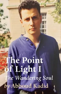 Punctul de lumină I - The Point of Light I