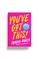 You've Got This - Învață să te iubești și să strălucești cu adevărat - în adolescență și după - You've Got This - Learn to love yourself and truly shine - in your teens and beyond