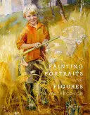 Pictura portretelor și figurilor în acuarelă - Painting Portraits and Figures in Watercolor