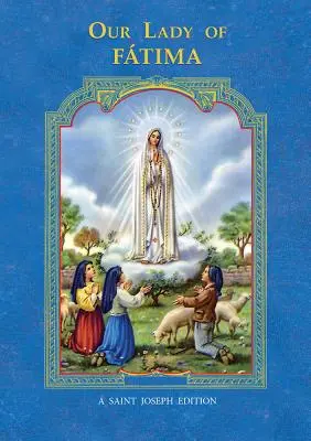 Doamna noastră de la Fatima - Our Lady of Fatima