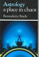 Astrologia, un loc în haos - Astrology, A Place in Chaos