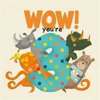 WOW! Ești trei carte de aniversare - WOW! You're Three birthday book