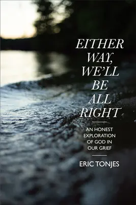 So oder so, uns wird es gut gehen - Either Way, We'll Be All Right
