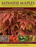 Arțari japonezi: Ghidul complet pentru selecție și cultivare - Japanese Maples: The Complete Guide to Selection and Cultivation