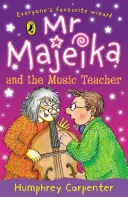 Dl Majeika și profesorul de muzică - Mr Majeika and the Music Teacher