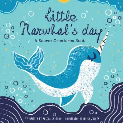 Ziua micului Narwhal - Little Narwhal's Day
