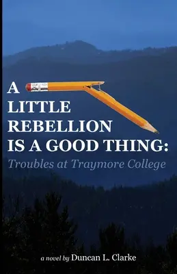 O mică rebeliune este un lucru bun: Probleme la Colegiul Traymore - A Little Rebellion Is a Good Thing: Troubles at Traymore College