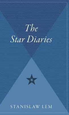 Jurnale stelare: Alte amintiri ale lui Ijon Tichy - Star Diaries: Further Reminiscences of Ijon Tichy