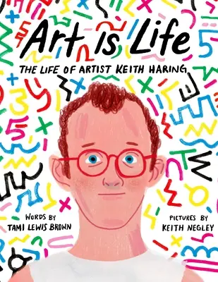 Arta este viață: Viața artistului Keith Haring - Art Is Life: The Life of Artist Keith Haring