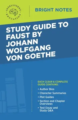 Ghid de studiu pentru Faust de Johann Wolfgang von Goethe - Study Guide to Faust by Johann Wolfgang von Goethe