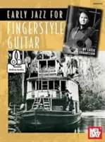 Jazz timpuriu pentru chitară Fingerstyle - Early Jazz for Fingerstyle Guitar