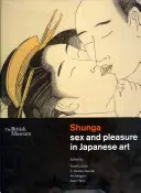 Shunga - Sex și plăcere în arta japoneză - Shunga - Sex and Pleasure in Japanese Art