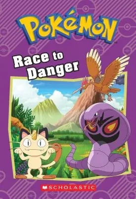 Race to Danger (Pokmon: Cartea cu capitole) - Race to Danger (Pokmon: Chapter Book)