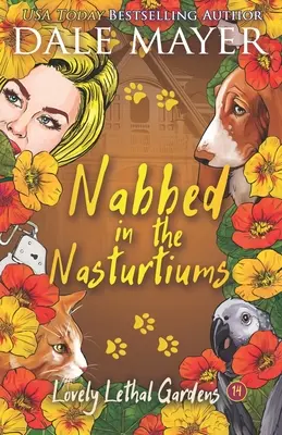 Înhățat în Nasturtium - Nabbed in the Nasturtiums