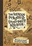Caietul experimentului de rugăciune al adolescenților - Teenage Prayer Experiment Notebook
