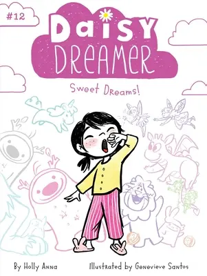 Vise plăcute!, 12 - Sweet Dreams!, 12