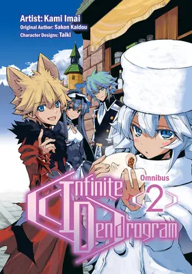 Dendrograma Infinită (Manga): Omnibus 2 - Infinite Dendrogram (Manga): Omnibus 2