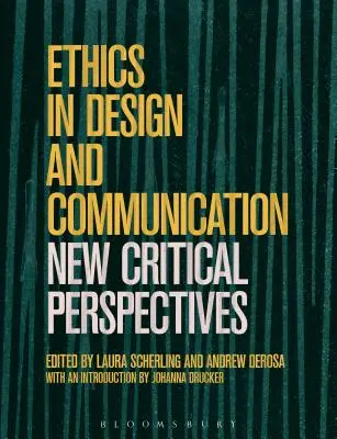 Etica în design și comunicare: Perspective critice - Ethics in Design and Communication: Critical Perspectives