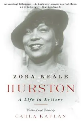 Zora Neale Hurston: O viață în scrisori - Zora Neale Hurston: A Life in Letters
