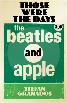 Those Were the Days 2.0, volumul 2: The Beatles și Apple - Those Were the Days 2.0, Volume 2: The Beatles and Apple