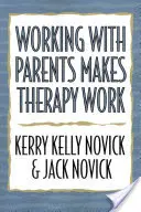 Lucrul cu părinții face ca terapia să funcționeze - Working with Parents Makes Therapy Work