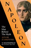 Napoleon - Omul din spatele mitului - Napoleon - The Man Behind the Myth