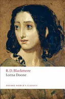 Lorna Doone: O romanță din Exmoor - Lorna Doone: A Romance of Exmoor