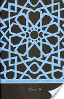 Căsătoria și sclavia în islamul timpuriu - Marriage and Slavery in Early Islam