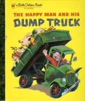 Omul fericit și camionul său de gunoi - The Happy Man and His Dump Truck