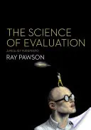 Știința evaluării: Un manifest realist - The Science of Evaluation: A Realist Manifesto
