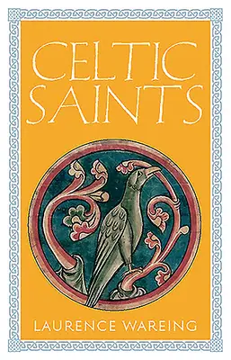 Sfinți celtici - Celtic Saints