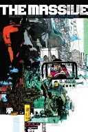 The Massive, Volumul 1 - The Massive, Volume 1