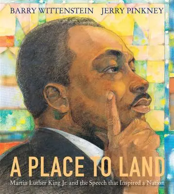 Un loc unde să aterizezi: Martin Luther King Jr. și discursul care a inspirat o națiune - A Place to Land: Martin Luther King Jr. and the Speech That Inspired a Nation