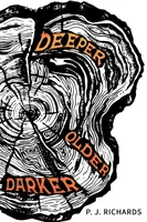 Mai adânc, mai bătrân, mai întunecat - Deeper, Older, Darker