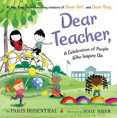 Dear Teacher,: O celebrare a oamenilor care ne inspiră - Dear Teacher,: A Celebration of People Who Inspire Us