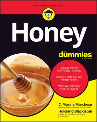 Miere pentru manechine - Honey for Dummies