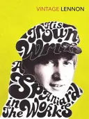 În propria sa scrisoare & Un spaniol în lucru - In His Own Write & A Spaniard in the Works