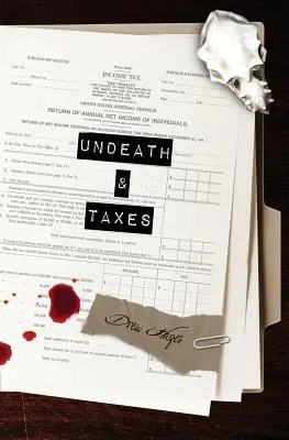 Moartea și taxele - Undeath & Taxes